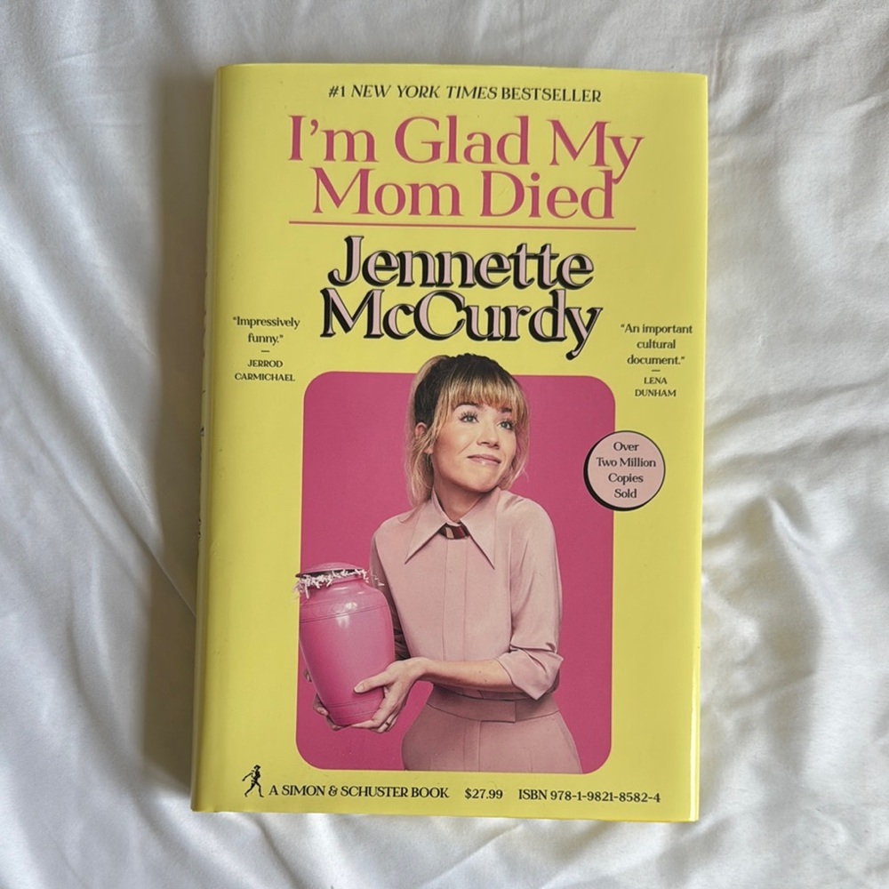 I'm Glad My Mom Died Book by Jennette McCurdy